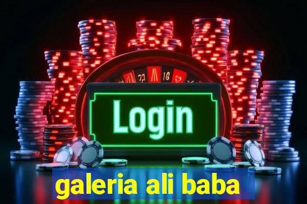 galeria ali baba